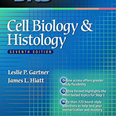 [VIEW] PDF 💖 BRS Cell Biology and Histology (Board Review) by  Leslie P. Gartner &