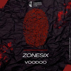 Zonesix - Voodoo (Original Mix)[MGL006]