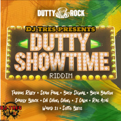 DJ TRES PRESENTS DUTTY SHOWTIME RIDDIM MIX