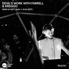 Devils Work with Farrell & Kreggo - 09 September 2024