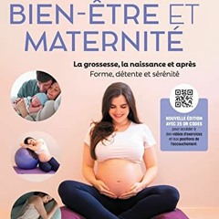 Télécharger le PDF Bien-être et maternité (édition 2022) sur votre liseuse 8W8cW