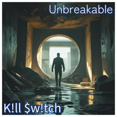 Unbreakable