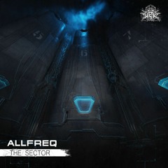 Allfreq - The Sector Out Now!
