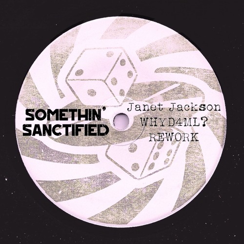 WHYD4ML? (Somethin' Sanctified Rework)