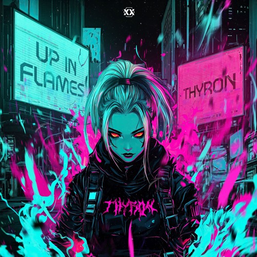 Thyron - UP IN FLAMES