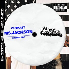 Outkast - Ms. Jackson (AUSMAX Edit)