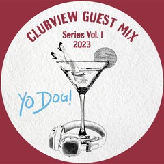ClubView Guest Mix Series Volume 1
