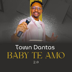 Baby Te Amo | 2.0