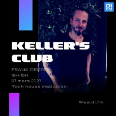 KELLER'S CLUB-DI.FM RADIO.LONDON VOL.20 FRANK DEEPER