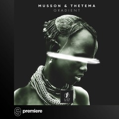 Premiere: Musson, thetema - Gradient - Lost on You