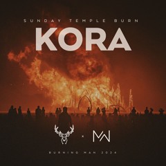Kora - Maxa x Mayan Warrior - Post Temple Burn 2024
