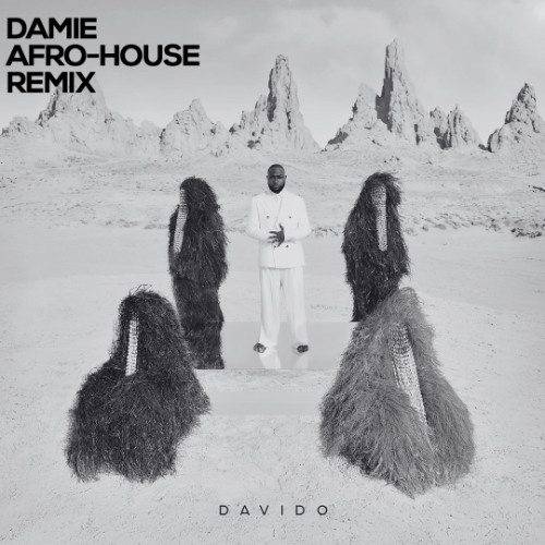 BE THERE STILL - DAVIDO (DAMIE AFRO HOUSE REMIX)