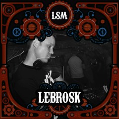 Advent Day 21: Lebrosk - LSM Downtempo Funk Mix