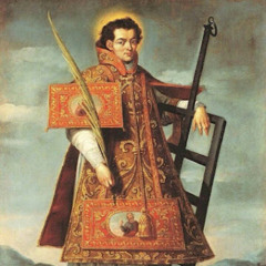 Sermón San Lorenzo, Diácono y Mártir