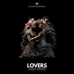 Lucky Choice - Lovers