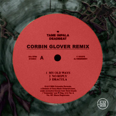 Dracula Tame Impala - Corbin Glover Remix