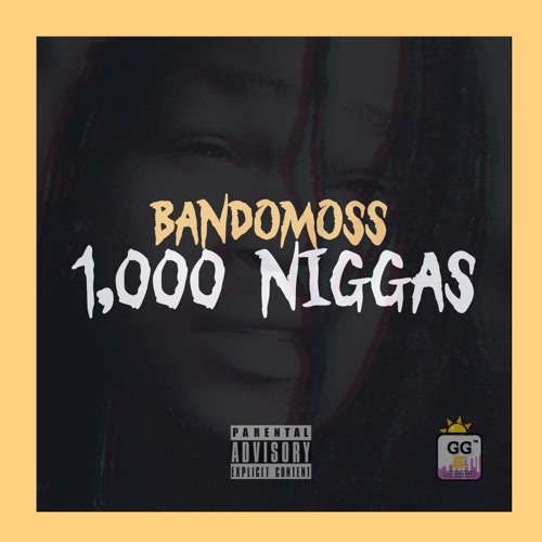 1,000 Niggas