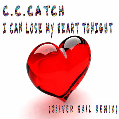 C.C.Catch - I Can Lose My Heart Tonight (Silver Nail Radio edit)