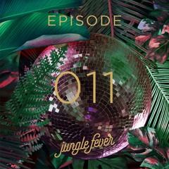 AMAZÓNICO Episode 011 - Jungle Fever By Stasí Sánlin