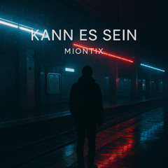 Kann es sein