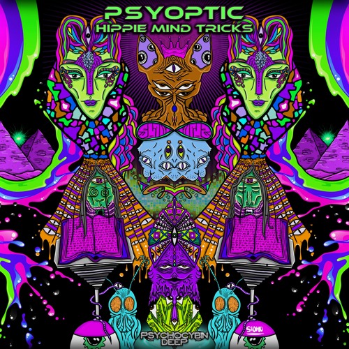 Psyoptic - Hippie Mind Tricks