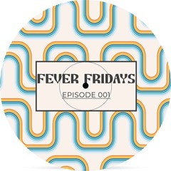 FEVER FRIDAYS - EPISODE 001 - COUSIN TONY (LIVE AT THE MAIDSTONE)