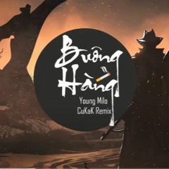 Buông Hàng | Young Milo | Cukak Remix |