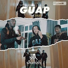 Guap Mafia Spartiate feat Zola