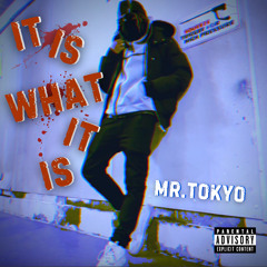 It Is What It Is