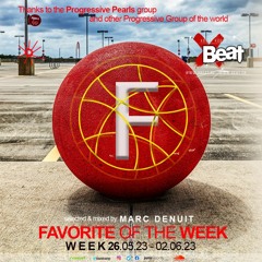 Marc Denuit // Favorite of The Week Podcast Week 01.06.23-09.06.23 Xbeat Radio