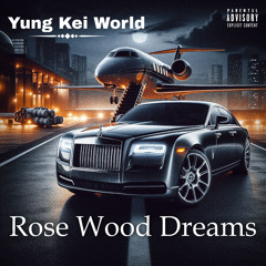 Rose Wood Dreams (Prod. By SelinceX)