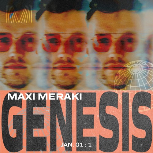 MAXI MERAKI : GENESIS JANUARY 01 : 1