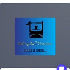 “Wishing Well”