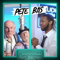 Pete & Bas - Plugged In W/Fumez The Engineer