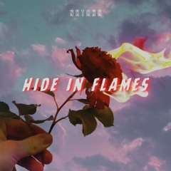 Hide in Flames