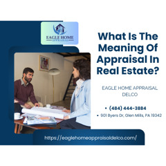 What Is The Meaning Of Appraisal In Real Estate?