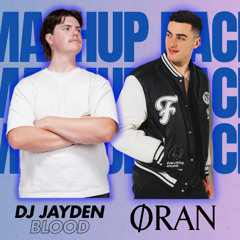 ORAN & JAYDEN MASHUP PACK [FREE DOWNLOAD]
