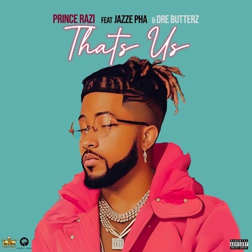Thats Us (Feat. Jazze Pha & Dre Butterz) (Explicit)