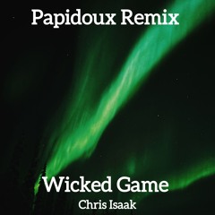 Wicked Game Remix