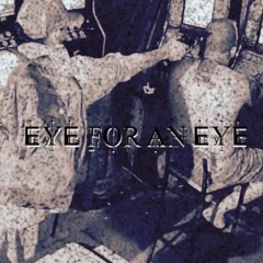 Eye For An Eye (mobb deep remix)