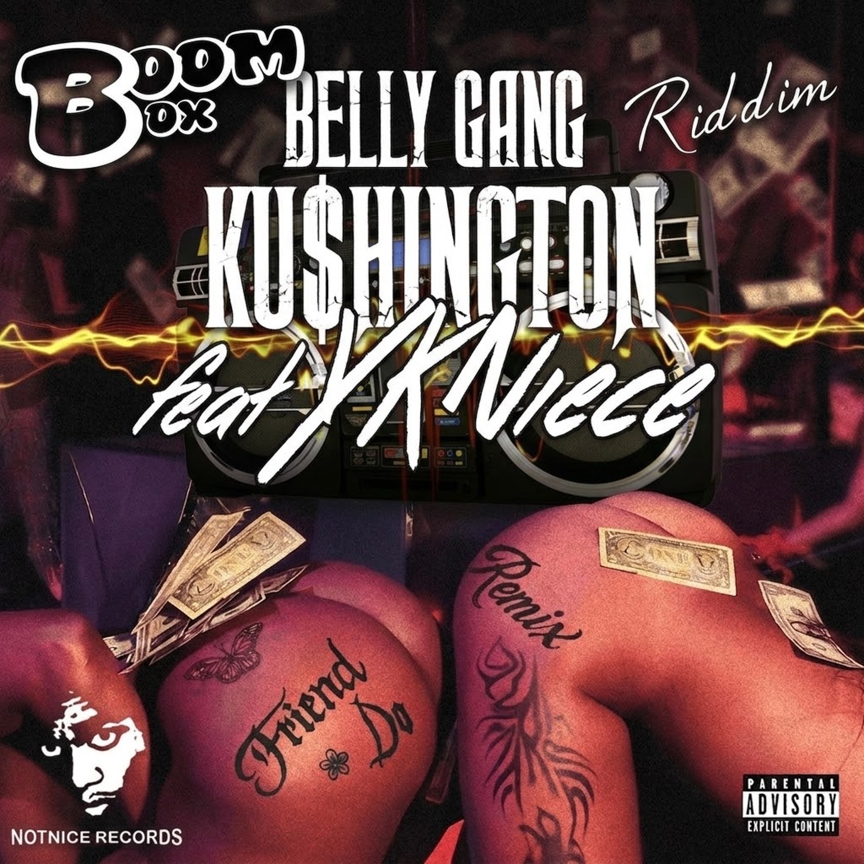 Belly Gang Kushington - Friend Do ft. YKNIECE (Boom Box Riddim)