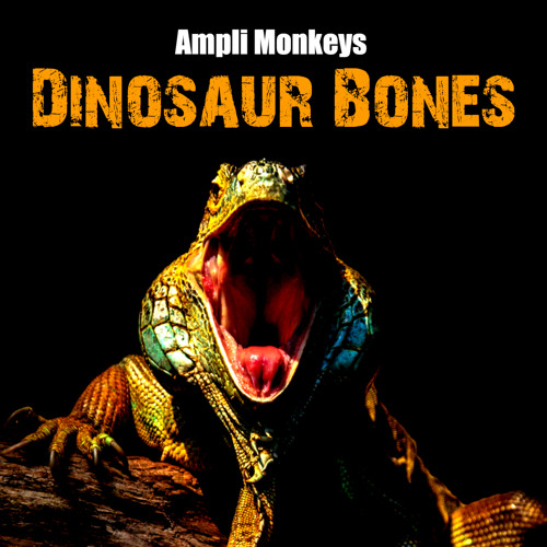 Stream Dinosaur Bones by Ampli Monkeys | Listen online for free on ...