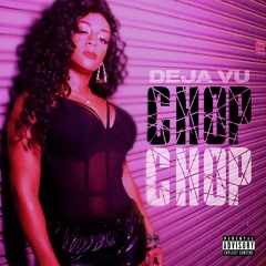 DEJA VU - "CHOP CHOP"