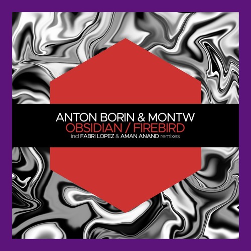 PREMIERE: Anton Borin & Montw - Firebird (Original Mix) [Juicebox Music]