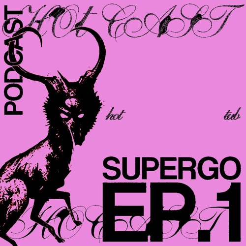 HOTCAST .1 l Supergo