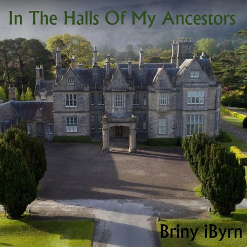 In The Halls Of My Ancestors