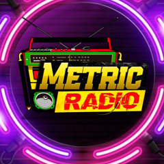 Metric Radio - Saturday Vibes w/ Sir Bones - Mix up