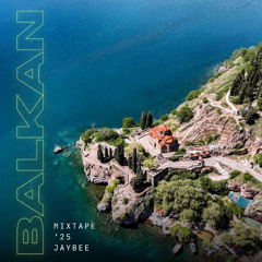 BALKAN '25 MIXTAPE