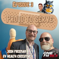 Proud to Serve - Episode 3: with Executive Director of Community Care & Mental Health Josh Freeman