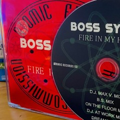 BOSS SYSTEM - FIRE IN MY HEART (dj max v radio edit)